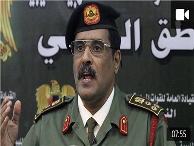 اللواء أحمد المسماري، الناطق الرسمي باسم الجيش الوطني الليبي 