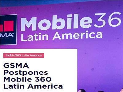 مؤتمر «موبايل 360 .. أمريكا اللاتينية»