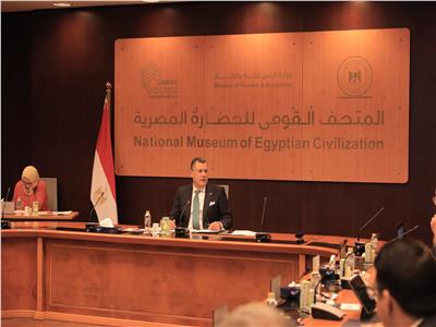  وزير السياحة والآثار يترأس اجتماع مجلس إدارة هيئة المتحف القومي للحضارة المصرية