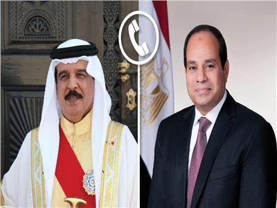 الرئيس عبد الفتاح السيسي والملك حمد بن عيسى آل خليفة