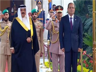 استقبل الرئيس عبد الفتاح السيسي، الملك حمد بن عيسى آل خليفة