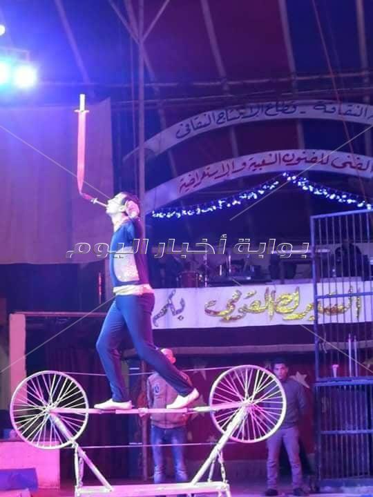 "السيرك القومى" يقدم أقوى وأخطر فقراته بالعجوزة