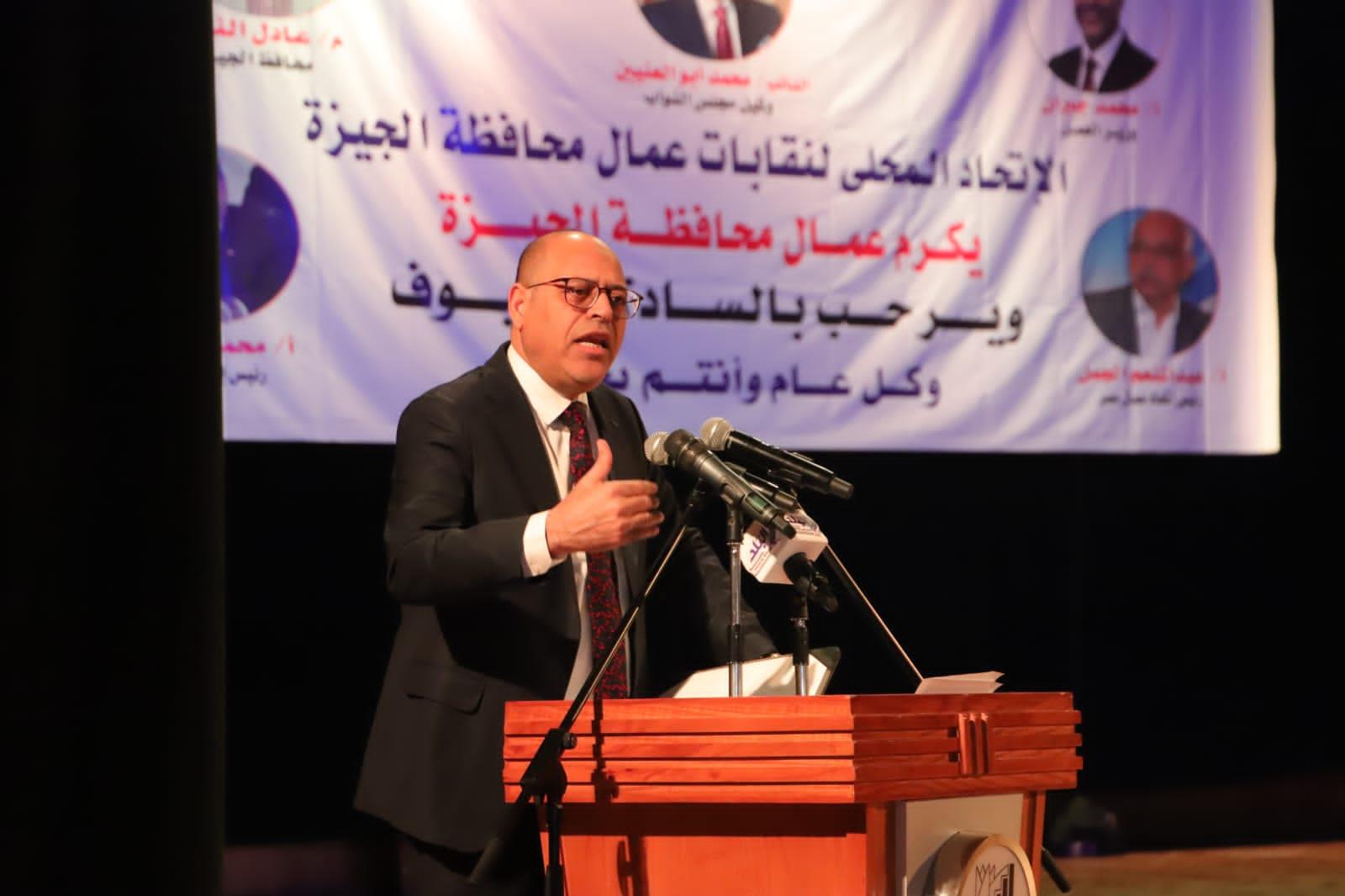فيديو  وصور|وزير العمل يشيد بدور عمال الجيزة في بناء الجمهورية الجديدة 