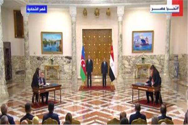 الرئيس السيسي ونظيره الأذربيجاني يشهدان التوقيع على عدد من اتفاقيات التعاون