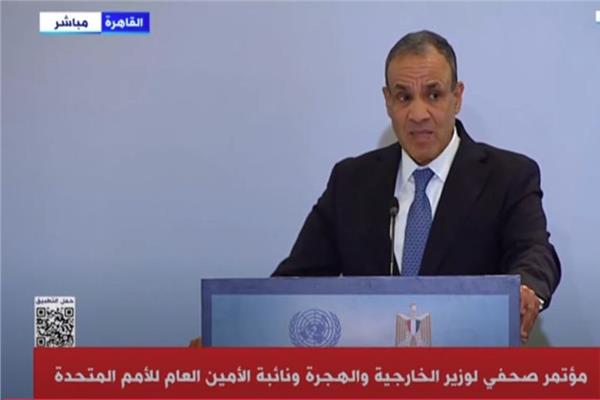 الدكتور بدر عبدالعاطي وزير الخارجية والهجرة وشؤون المصريين بالخارج