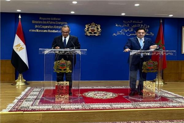 وزير الخارجية د. بدر عبد العاطي ونظيره المغربي ناصر بوريطة