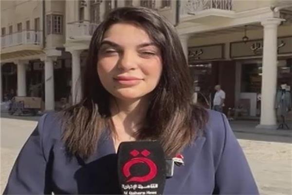 مراسلة «القاهرة الإخبارية » هبة التميمي 