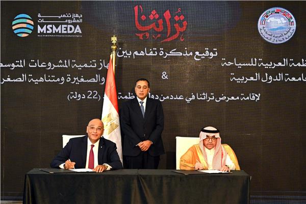 رئيس الوزراء يشهد توقيع مذكرة تفاهم بين جهاز تنمية المشروعات والمنظمة العربية للسياحة 