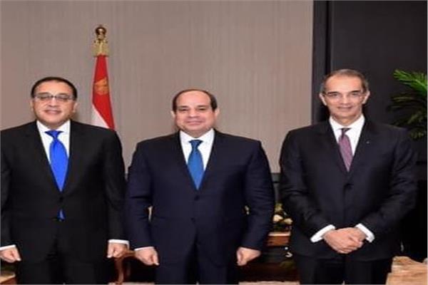 الرئيس السيسي ورئيس الوزراء ووزير الاتصالات