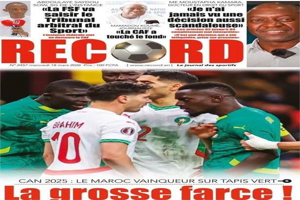 صحف السنغال تعلق على قرار كاف بسحب لقب أمم أفريقيا 2025 من أسود التيرانجا
