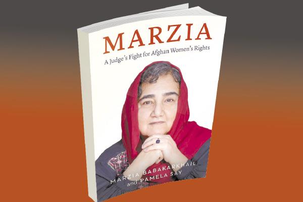 كتاب تحت عنوان (مارزيا، كفاح قاضية من أجل حقوق النساء الأفغانيات)