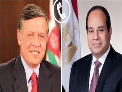 السيسي يؤكد للملك عبد الله الثاني تضامن مصر الكامل مع الأردن ويدين الهجمات الإيرانية