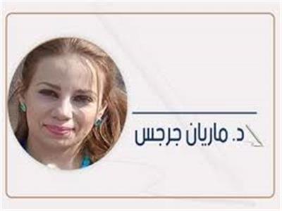 د. ماريان جرجس تكتب: تضحيات صنعت أمجاد
