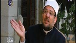 فيديو .. وزير الأوقاف : مَن مات دفاعاً عن الكنائس كالذى يموت دفاعاً عن المساجد