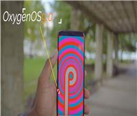 فيديو| «ون بلس 6» يحصل على النسخة النهائية من أندرويد بي «OxygenOS 9.0»