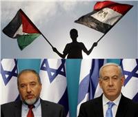 المساعي المصرية لإنقاذ غزة.. وضعت «نتنياهو» في مأزقِ وأنهت عصر «ليبرمان»