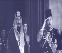 فيديو نادر.. الملك عبد العزيز آل سعود يصل مصر على متن «المحروسة»