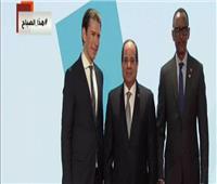 «السيسي» يلتقط صورة تذكارية مع مستشار النمسا ورئيس الاتحاد الأفريقي