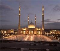 مسجد «الفتاح العليم » ينير سماء العاصمة الإدارية