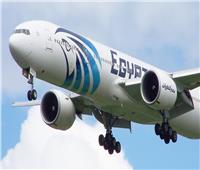 «مصر للطيران» تعلن موعد وصول طائرة الأحلام  