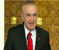 رئيس ألبانيا يزور جامعة الدول العربية ويلتقى أبو الغيط