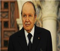 بوتفليقة: يشهد الله على ما قدمته من تضحيات.. وأتمنى الخير للجزائريين