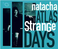 اسمع| ناتاشا أطلس تطلق ألبومها الجديد «أيام غريبة»