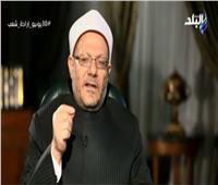 مفتى الجمهورية: الإخوان ينطبق عليهم لفظ الخوارج