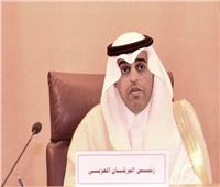 «البرلمان العربي» يطالب العالم باتخاذ موقف تجاه سياسات إيران