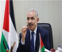 رئيس الوزراء الفلسطيني يدين الإرهاب الإسرائيلي المنظم على المواطنين ومقدساتهم 