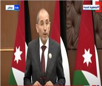 وزير خارجية الأردن: نقف بالمطلق مع مصر والسودان في أزمة سد النهضة
