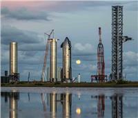 تأجيل إطلاق صاروخ ستارشيب الخاص بـ«سبيس إكس»