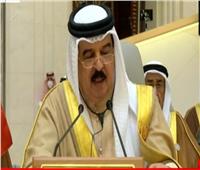 ملك البحرين: يجب تكريس العلاقة الاستراتيجية بين العرب وأمريكا