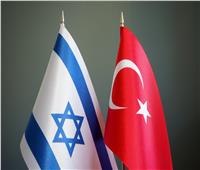 إسرائيل تعلن عودة العلاقات الدبلوماسية مع تركيا بصورة كاملة