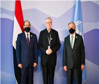 أمين سر دولة حاضرة الفاتيكان يلتقي الرئيس السيسي والأمين العام للأمم المتحدة