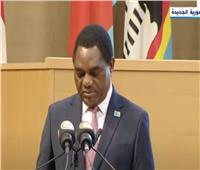 رئيس زامبيا: يجب أن نعمل على تفعيل اتفاقية التجارة الحرة بين دول أفريقيا
