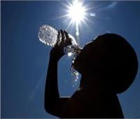 الإكثار من شرب المياه.. أهم نصائح الأرصاد لمواجهة الموجة الحارة