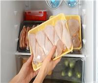 للسيدات.. مدة وطريقة حفظ الدجاج في الثلاجة دون أن تفسد