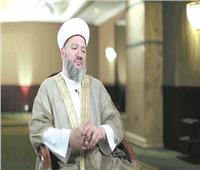 مفتي أستراليا: الأزهر منارة نقتفى أثرها.. ومواقفه مشهودة فى إغاثة الملهوف