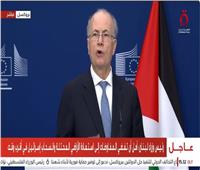 رئيس وزراء فلسطين: غزة تحتاج إلى سلطة واحدة ودعم دولي لإعادة البناء