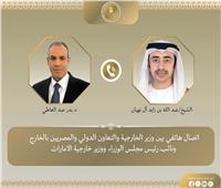 وزير الخارجية يبحث هاتفيًا مع نظيره الإماراتي مستجدات الأوضاع الإقليمية