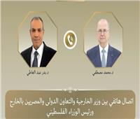 وزير الخارجية يبحث مع رئيس وزراء فلسطين دعم السلطة وتطورات الأوضاع بالبلاد